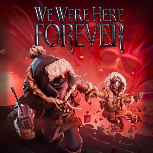 We Were Here Forever — обложка в PS Store